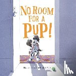Suneby, Elizabeth - No Room for a Pup!