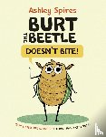 Spires, Ashley - Burt the Beetle Doesn't Bite!