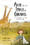 Gray, Karlin - Anne and Her Tower of Giraffes