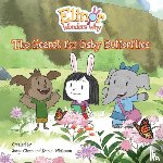 Cham, Jorge, Whiteson, Daniel - Elinor Wonders Why: The Search for Baby Butterflies