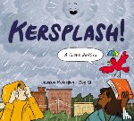 Kulekjian, Jessica - Kersplash! A Cloud Bursts