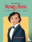 Cooper, Afua - My Name is Henry Bibb