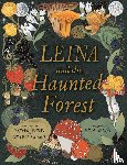 Dahman, Myriam, Digard, Nicolas - Leina and the Haunted Forest