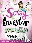 Hung, Michelle - The Sassy Investor