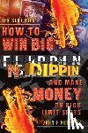 Kennedy, John F - How to win BIG and Make Money on High Limit Slots