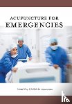 Wang, Martin - Acupuncture for Emergencies