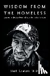 Craton, Neil - Wisdom From the Homeless