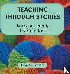 Seward, Elizabeth - Teaching Through Stories