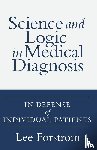 Forstrom, Lee A - Science and Logic in Medical Diagnosis
