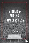 de Jong, Iain - The Book on Ending Homelessness
