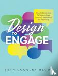 Blom, Beth Cougler - Design to Engage