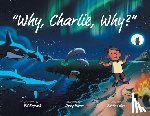 Safarik, Ed - Why, Charlie, Why?
