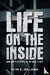 Williams, John B - Life on the Inside