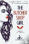 Kissel-Verrier, Carmen - The Butcher Shop Girl