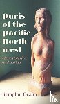 Dexter, Kempton - Paris of the Pacific Northwest