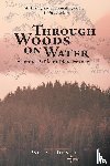Russell, Paul G - Through Woods on Water