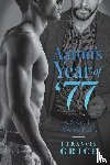 Grice, J Francis - Aaron's Year of '77