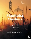 Mukhtar, Ismael Ibrahim - Manitoba Muslims