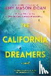Doan, Amy Mason - The California Dreamers