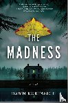 Kurtagich, Dawn - The Madness