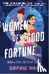 Wan, Sophie - Women of Good Fortune