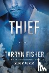 Fisher, Tarryn - Thief: An Angsty Second Chance Contemporary Romance Set in Miami