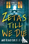 Brown, Amber And Danielle - Zetas Till We Die