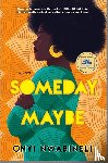 Nwabineli, Onyi - Nwabineli, O: Someday, Maybe