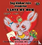 Admont, Shelley, Books, Kidkiddos - I Love My Mom