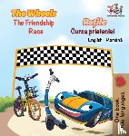 Nusinsky, Inna - The Wheels The Friendship Race (English Romanian Book for Kids)