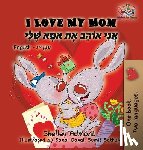 Admont, Shelley, Books, Kidkiddos - I Love My Mom (English Hebrew children's book)