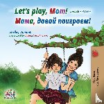 Admont, Shelley, Books, Kidkiddos - Let's play, Mom!