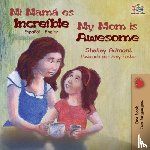 Admont, Shelley, Books, Kidkiddos - Mi mama es increible My Mom is Awesome
