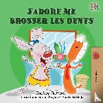 Admont, Shelley, Books, Kidkiddos - J'adore me brosser les dents