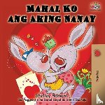 Admont, Shelley, Books, Kidkiddos - Mahal Ko ang Aking Nanay
