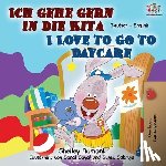 Admont, Shelley, Books, Kidkiddos - Ich gehe gern in die Kita I Love to Go to Daycare
