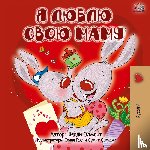 Admont, Shelley, Books, Kidkiddos - I Love My Mom - Russian Edition