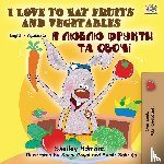 Admont, Shelley, Books, Kidkiddos - I Love to Eat Fruits and Vegetables (English Ukrainian Bilingual Book)