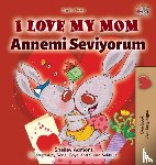 Admont, Shelley, Books, Kidkiddos - I Love My Mom (English Turkish Bilingual Book)