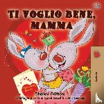 Admont, Shelley, Books, Kidkiddos - Ti voglio bene, mamma