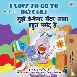 Admont, Shelley, Books, Kidkiddos - I Love to Go to Daycare (English Hindi Bilingual Book for Kids)