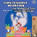 Admont, Shelley, Books, Kidkiddos - I Love to Sleep in My Own Bed (English Vietnamese Bilingual Book for Kids)