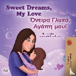 Admont, Shelley, Books, Kidkiddos - Sweet Dreams, My Love (English Greek Bilingual Children's Book)