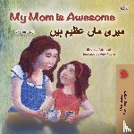 Admont, Shelley, Books, Kidkiddos - My Mom is Awesome (English Urdu Bilingual Book for Kids)