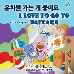 Admont, Shelley, Books, Kidkiddos - I Love to Go to Daycare (Korean English Bilingual Books for Kids)