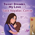 Admont, Shelley, Books, Kidkiddos - Sweet Dreams, My Love (English Turkish Bilingual Book for Kids)
