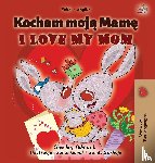 Admont, Shelley, Books, Kidkiddos - I Love My Mom (Polish English Bilingual Book for Kids)