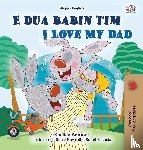 Admont, Shelley, Books, Kidkiddos - I Love My Dad (Albanian English Bilingual Book for Kids)