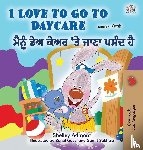 Admont, Shelley, Books, Kidkiddos - I Love to Go to Daycare (English Punjabi Bilingual Children's Book - Gurmukhi)