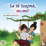 Admont, Shelley, Books, Kidkiddos - Let's play, Mom! (Albanian Children's Book)
